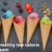 Best Healthy low calorie Ice ceam
